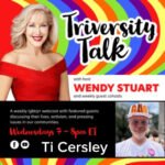 Ti Cersley To Guest on TriVersity Talk! With Host Wendy Stuart 7 PM ET Wednesday, January 28th, 2026