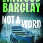On the Radar – Hes called Linwood Twisty Thriller Barclay | Crime Fiction Lover