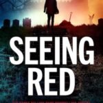 Seeing Red by Damien Boyd | Crime Fiction Lover