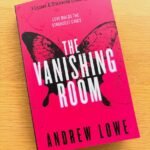 First look: The Vanishing Room by Andrew Lowe | Crime Fiction Lover