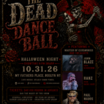 THE DEAD DANCE BALL SUMMONS THE UNDEAD FOR A ROCK ’N’ ROLL HALLOWEEN SPECTACULAR